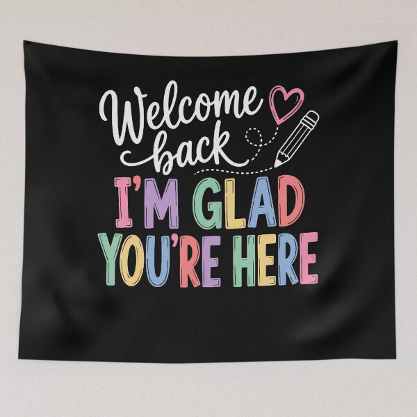Item preview, Welcome Back I'm Glad You're Here designed and sold by Krwasatoune.