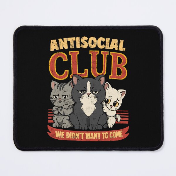 Item preview, Antisocial Club Cat designed and sold by loobsart.