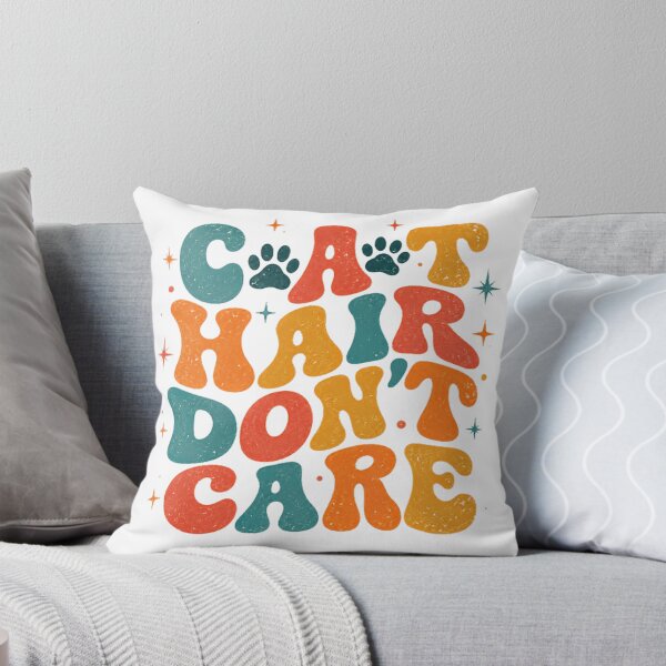 Item preview, Cat Hair Don't Care Cat Lover Pet Owner Feline Parent designed and sold by SkeletonsDanger.