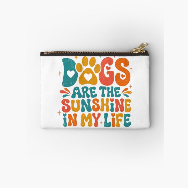Item preview, Dogs Are The Sunshine In My Life Dog Lover Pet Parent Canine Owner designed and sold by SkeletonsDanger.