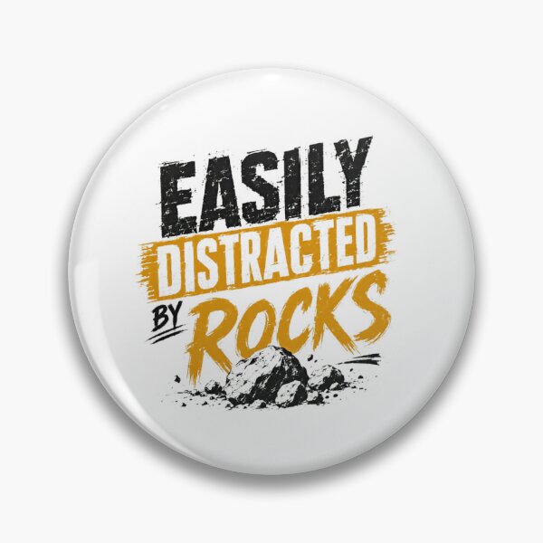 Item preview, Easily Distracted By Rocks Geologist Rock Collector Mineral Hobby designed and sold by SkeletonsDanger.
