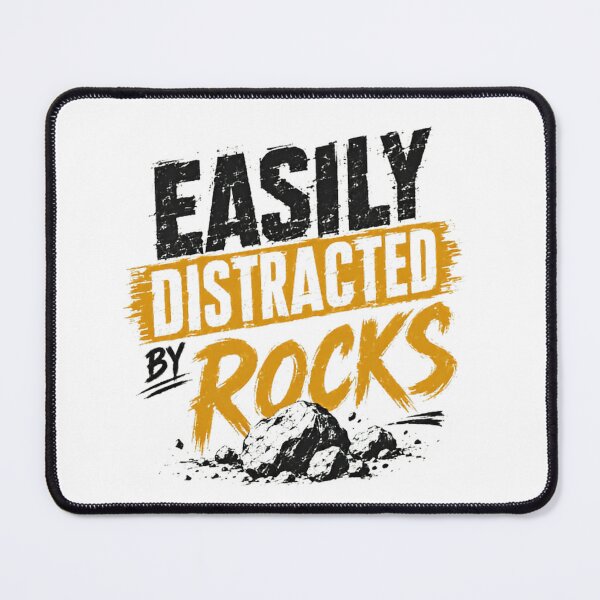 Item preview, Easily Distracted By Rocks Geologist Rock Collector Mineral Hobby designed and sold by SkeletonsDanger.