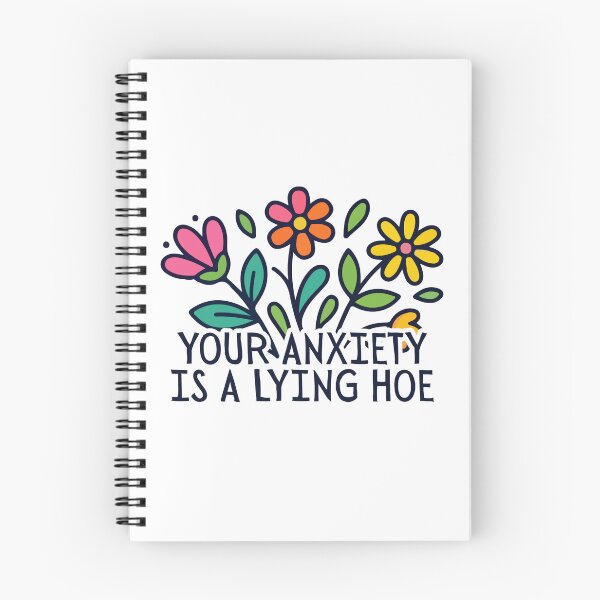 Item preview, Your Anxiety Is A Lying Hoe designed and sold by Dondonmart.
