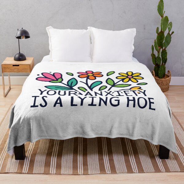 Item preview, Your Anxiety Is A Lying Hoe designed and sold by Dondonmart.