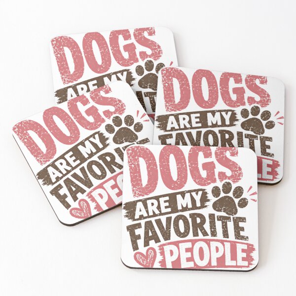 Item preview, Dogs Are My Favorite People Dog Lover Pet Parent Canine Owner designed and sold by SkeletonsDanger.