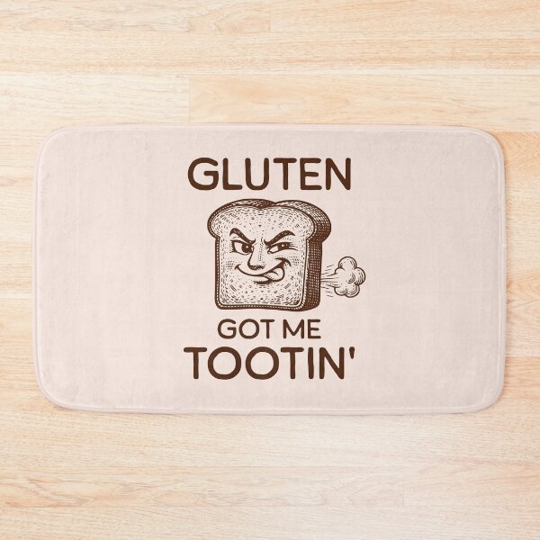 Item preview, Gluten Got Me Tootin’ Funny Bread Playful Gluten Intolerant Humor designed and sold by KLArtzStore.