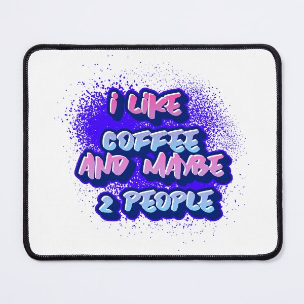 Item preview, I like Coffee and Maybe 2 people designed and sold by CreationsbYKz.