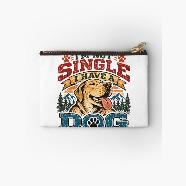 Item preview, I'm Not Single I Have A Dog Pet Parent Dog Lover designed and sold by SkeletonsDanger.
