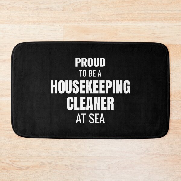 Item preview, Proud to be a Housekeeping Cleaner at Sea (White) designed and sold by ShipCrewNation.
