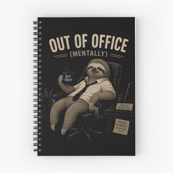 Item preview, Out of Office Mentally Funny Sloth designed and sold by JalwaWear.