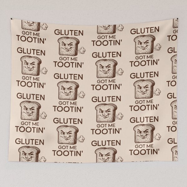 Item preview, Gluten Got Me Tootin’ Funny Bread Playful Gluten Intolerant Humor designed and sold by KLArtzStore.