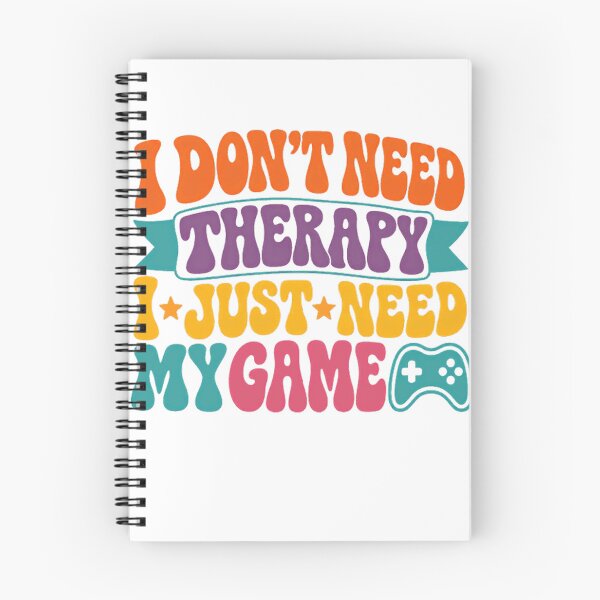 Item preview, I Don't Need Therapy I Just Need My Game Gamer Video Game Player designed and sold by SkeletonsDanger.