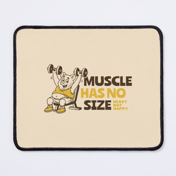 Item preview, Muscle Has No Size Funny Gym Pig Weightlifting designed and sold by adipra.