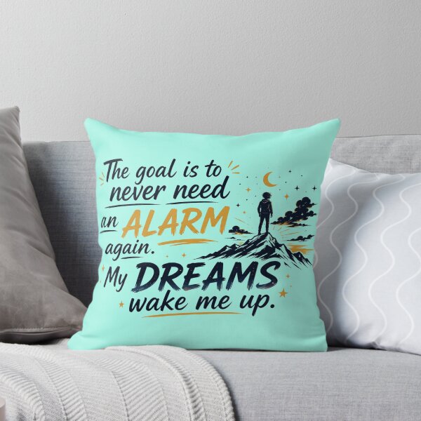 Item preview, Never Need An Alarm My Dreams Wake Me Up Motivational Sticker designed and sold by Scro-Ciob-Shop.