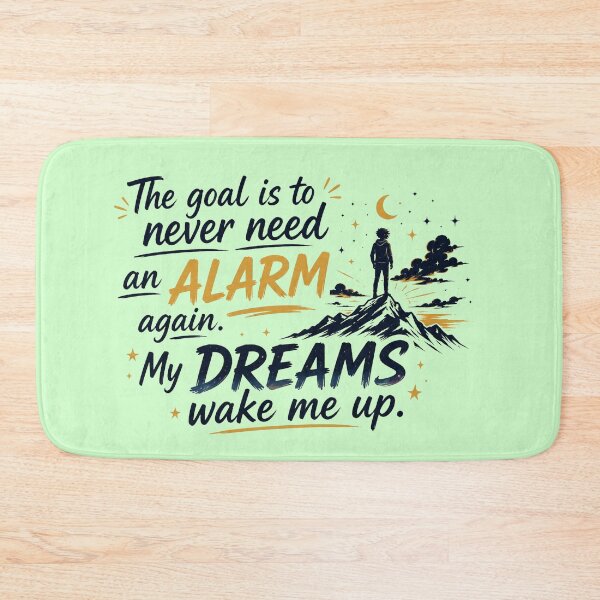 Item preview, Never Need An Alarm My Dreams Wake Me Up Motivational Sticker designed and sold by Scro-Ciob-Shop.