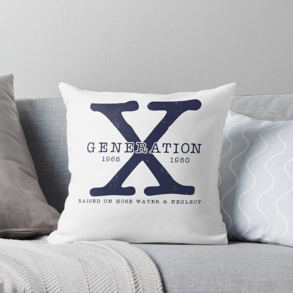 Item preview, GENERATION X 1965 - 1980 RAISED ON HOSE WATER AND NEGLECT designed and sold by Fahmirazis94Art.
