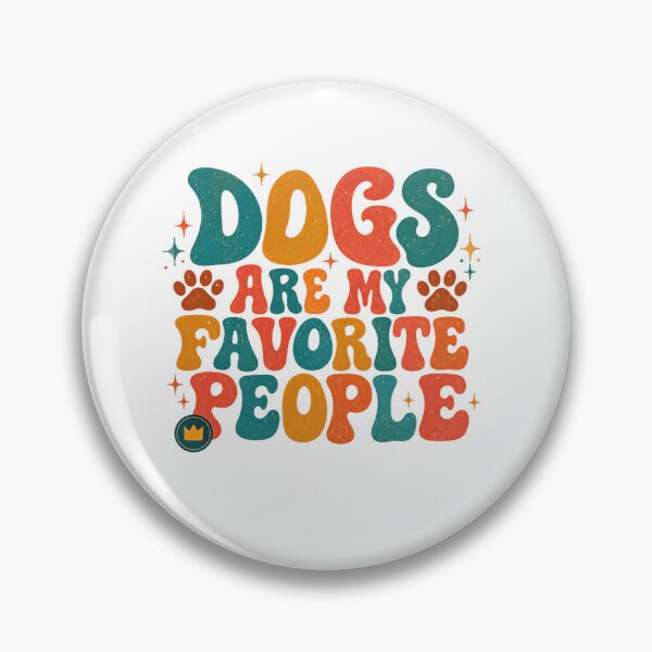 Item preview, Dogs Are My Favorite People Dog Lover Pet Owner Canine Companion Dog Mom designed and sold by SkeletonsDanger.