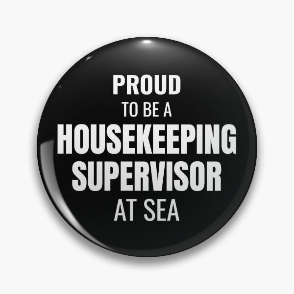 Item preview, Proud to be a Housekeeping Supervisor at Sea (White) designed and sold by ShipCrewNation.