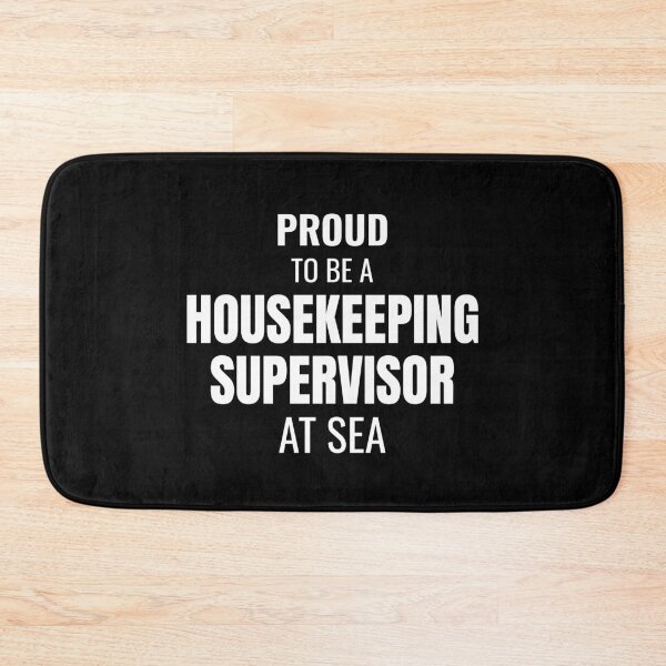 Item preview, Proud to be a Housekeeping Supervisor at Sea (White) designed and sold by ShipCrewNation.