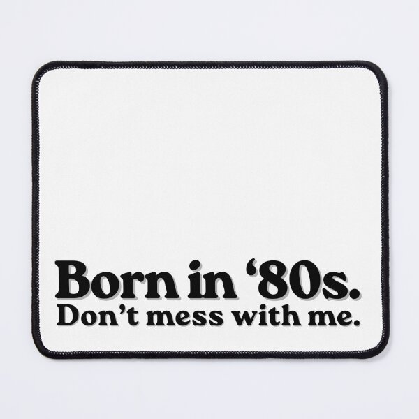 Item preview, Born in '80s designed and sold by print-ES.
