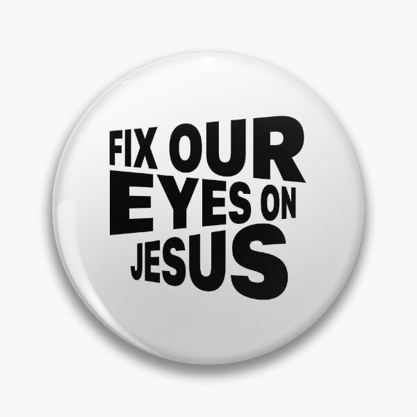 Item preview, Fix Our Eyes On Jesus – Christian Faith Typography T-Shirt Design designed and sold by CrossCrafted.