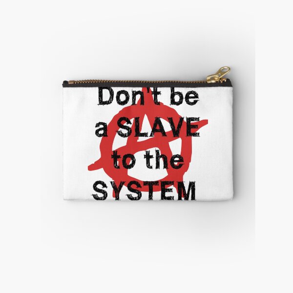 Item preview, Don't be a slave to the system designed and sold by nekorobin.