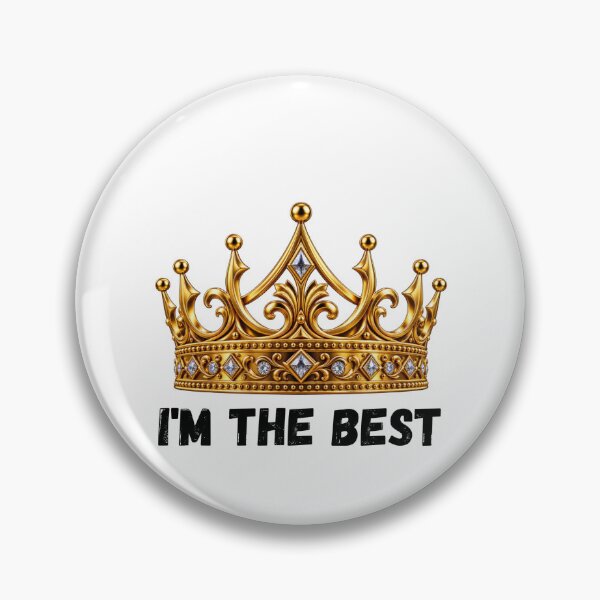 Item preview, I’m The Best – Luxury Golden Crown Motivational Design designed and sold by Graphix  Studio.