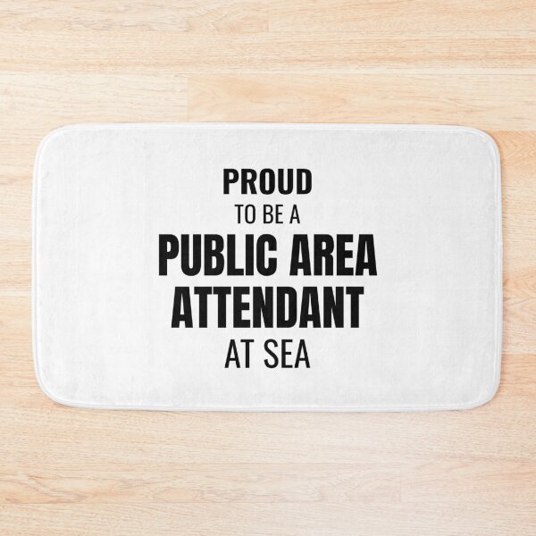 Item preview, Proud to be a Public Area Attendant at Sea (Black) designed and sold by ShipCrewNation.