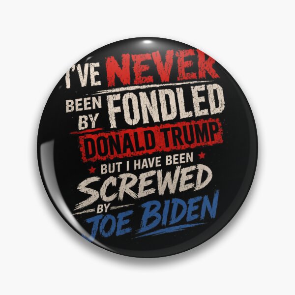 Item preview, I've Never Been Fondled By Donald Trump But I Have Been Screwed By Joe Biden Anti Biden Republican Political designed and sold by HumansStuck12.