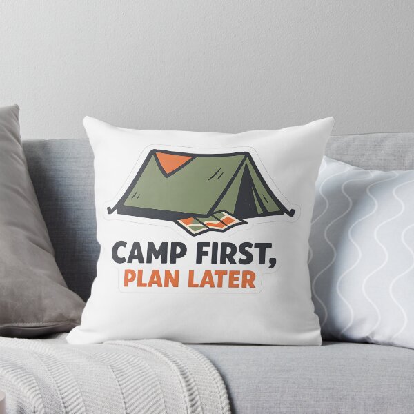 Item preview, Camp First Plan Later Minimal Camping Design designed and sold by Naviora.