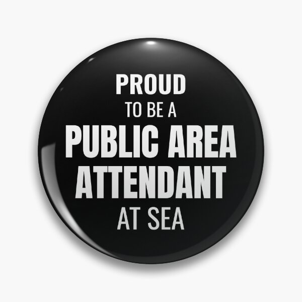 Item preview, Proud to be a Public Area Attendant at Sea (White) designed and sold by ShipCrewNation.