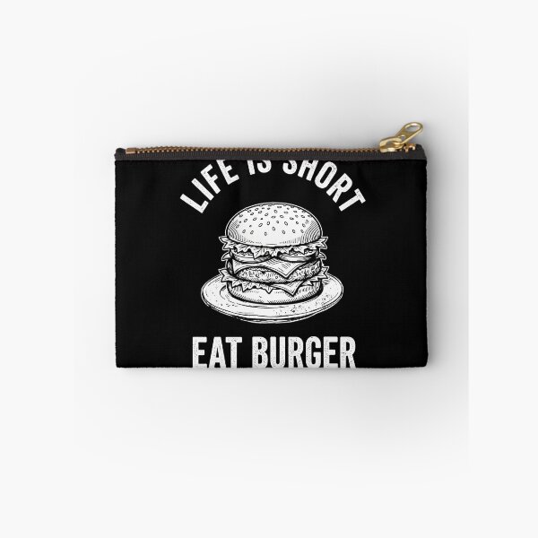 Item preview, Life Is Short - Eat Burger Design designed and sold by andasanc14.