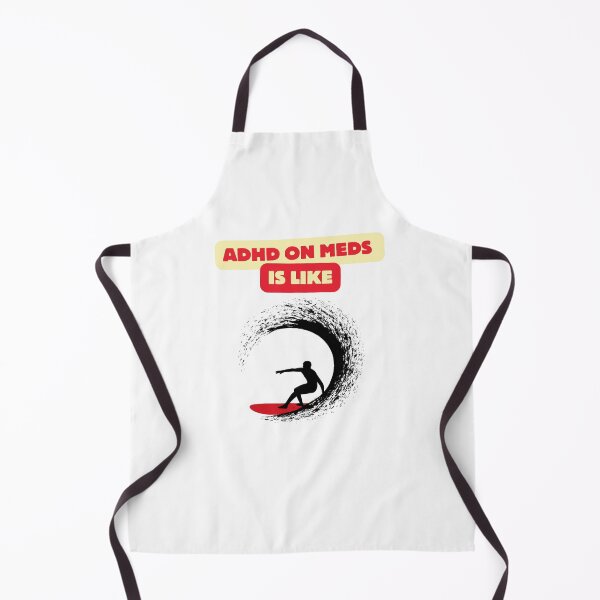 Item preview, ADHD on meds is like surfing. designed and sold by Neurospicy Trolls.