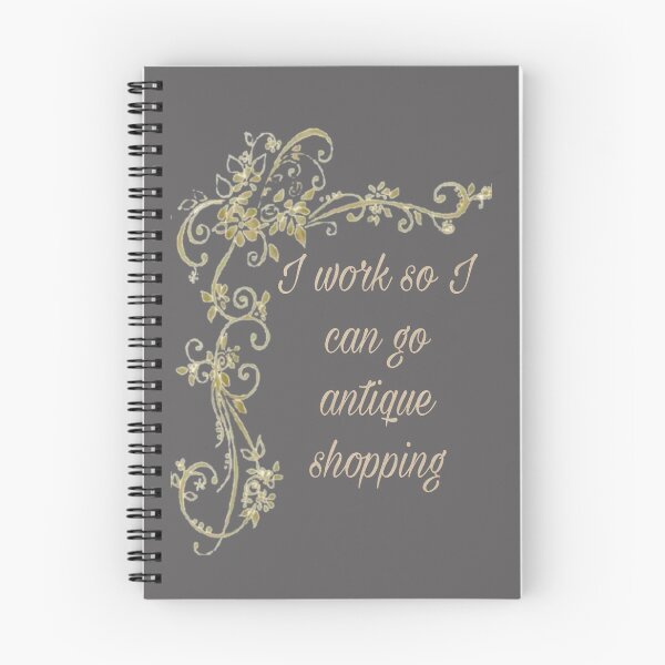 Item preview, I work so I can go antique shopping  designed and sold by Tymber2018.