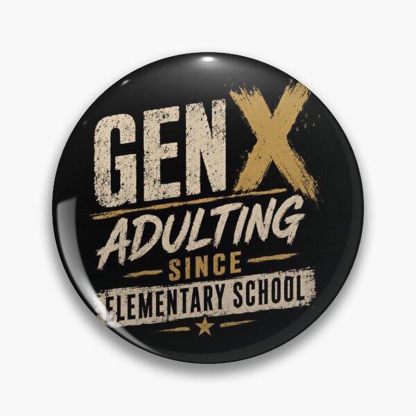 Item preview, Gen X Adulting Since Elementary School Generation X Latchkey Kid Childhood designed and sold by HumansStuck12.