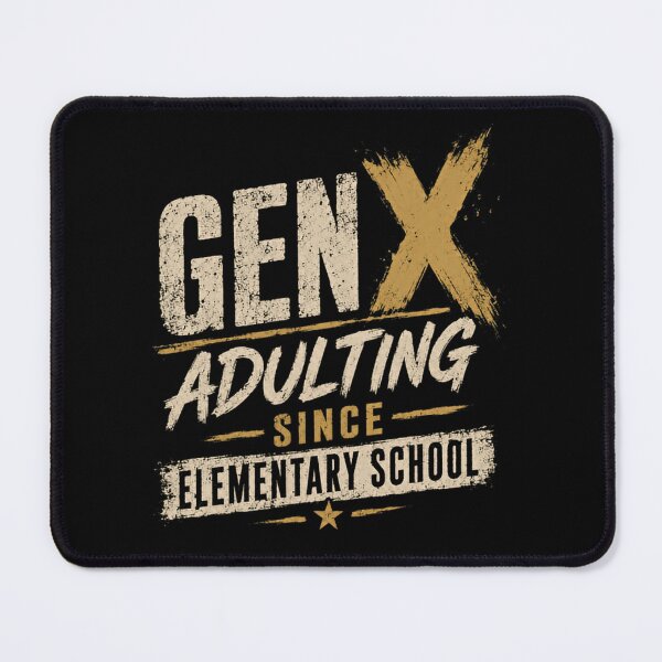 Item preview, Gen X Adulting Since Elementary School Generation X Latchkey Kid Childhood designed and sold by HumansStuck12.