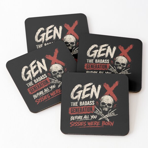 Item preview, Gen X The Badass Generation Before All You Sissies Were Born Generation X Attitude designed and sold by HumansStuck12.