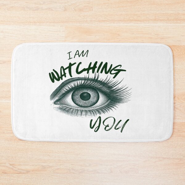 Item preview, I AM WATCHING YOU designed and sold by TypeMuse.