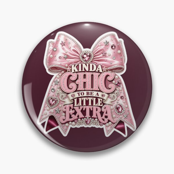 Item preview, Kinda Chic To Be A Little Extra Pink Bow Coquette Glam Aesthetic designed and sold by MuseAI.