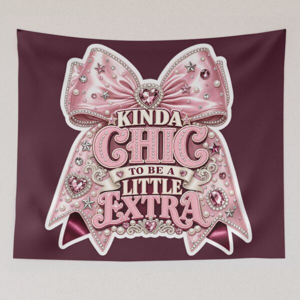 Item preview, Kinda Chic To Be A Little Extra Pink Bow Coquette Glam Aesthetic designed and sold by MuseAI.