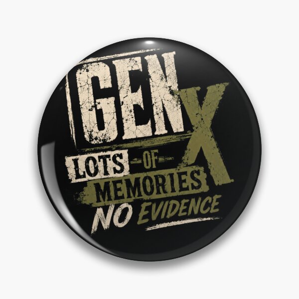 Item preview, Gen X Lots Of Memories No Evidence Generation X Humor 80s Kid designed and sold by HumansStuck12.