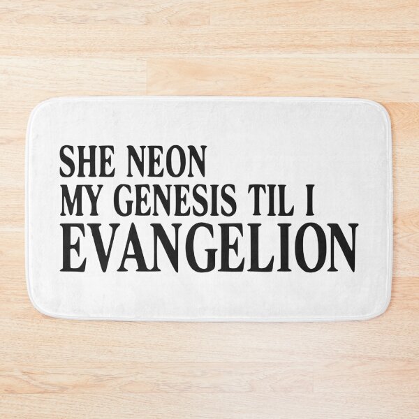 Item preview, SHE NEON MY GENESIS TIL I EVANGELION designed and sold by oddwonders.