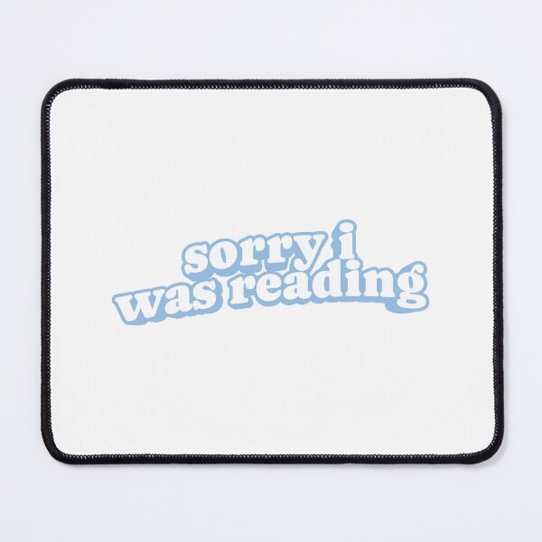 Item preview, Sorry I Was Reading | Bookish | Booktok designed and sold by The Turquoise Brush.