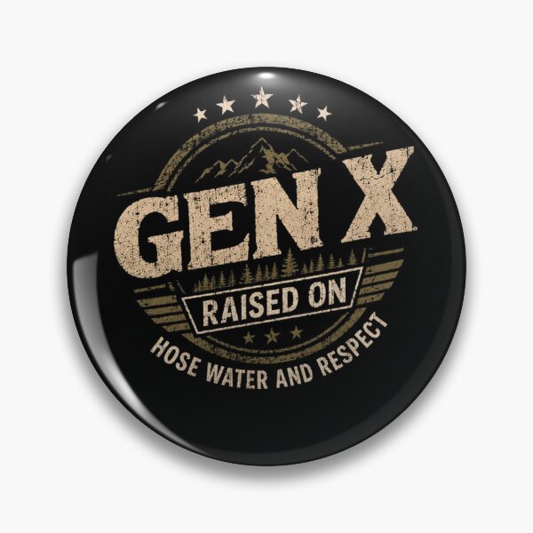 Item preview, Gen X Raised On Hose Water And Respect Generation X designed and sold by HumansStuck12.