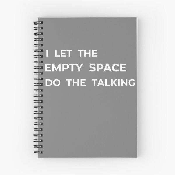 Item preview, I Let the Empty Space Do the Talking  designed and sold by AppealingVibes.