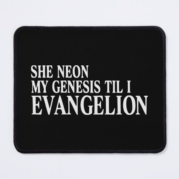 Item preview, SHE NEON MY GENESIS TIL I EVANGELION designed and sold by oddwonders.