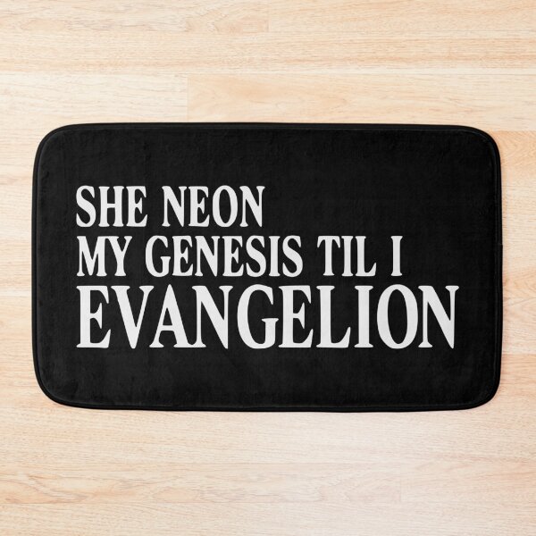 Item preview, SHE NEON MY GENESIS TIL I EVANGELION designed and sold by oddwonders.