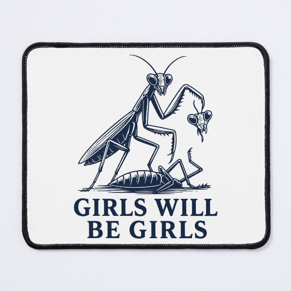 Item preview, Girls Will Be Girls Praying Mantis Graphic designed and sold by zwawji.