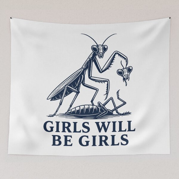 Item preview, Girls Will Be Girls Praying Mantis Graphic designed and sold by zwawji.