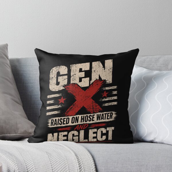 Item preview, Gen X Raised On Hose Water And Neglect Generation X 80s Kid designed and sold by HumansStuck12.